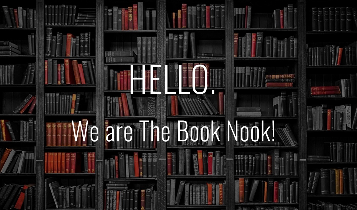 Hello, we are The Book Nook!